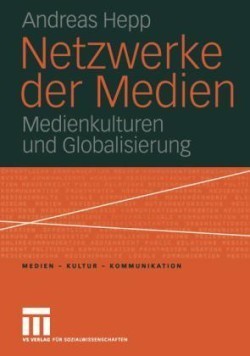 Netzwerke der Medien