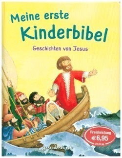 Meine erste Kinderbibel - Geschichten von Jesus