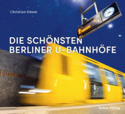 Die schönsten Berliner U-Bahnhöfe