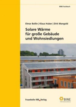 Solare Wärme für große Gebäude und Wohnsiedlungen.
