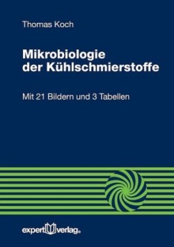 Mikrobiologie der Kühlschmierstoffe