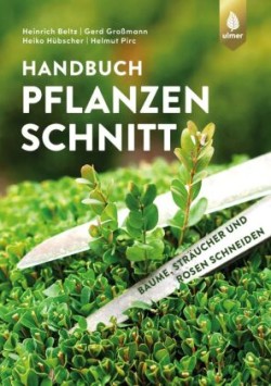 Handbuch Pflanzenschnitt