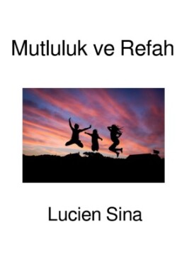 Mutluluk ve Refah