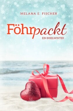 Föhrpackt Ein Inselwinter