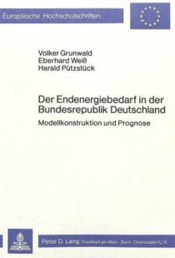 Der Endenergiebedarf in Der Bundesrepublik Deutschland