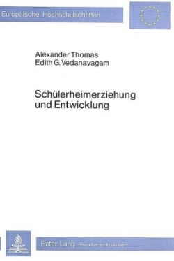 Schuelerheimerziehung Und Entwicklung