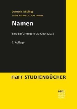 Namen : Eine Einführung in die Onomastik
