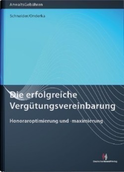 Die erfolgreiche Vergütungsvereinbarung