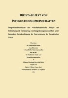 Die Stabilität von Integrationsgemeinschaften