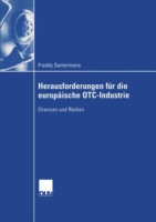 Herausforderungen für die europäische OTC-Industrie