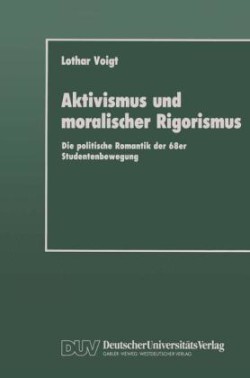 Aktivismus und moralischer Rigorismus