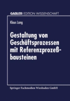 Gestaltung von Geschäftsprozessen mit Referenzprozeßbausteinen