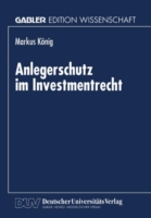 Anlegerschutz im Investmentrecht