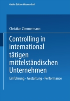 Controlling in international tätigen mittelständischen Unternehmen