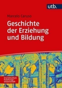 Geschichte der Erziehung und Bildung