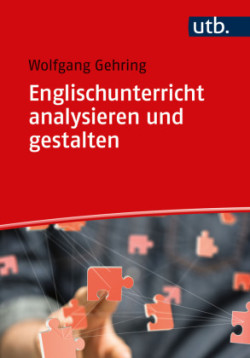 Englischunterricht analysieren und gestalten