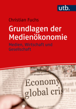 Grundlagen der Medienökonomie