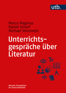 Unterrichtsgespräche über Literatur