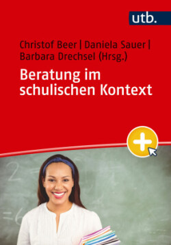 Beratung im schulischen Kontext