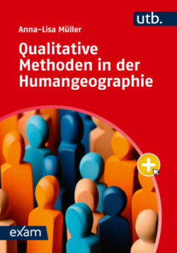 Qualitative Methoden in der Humangeographie