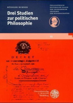 Drei Studien zur Politischen Philosophie