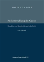 Die Rückentwicklung des Geistes