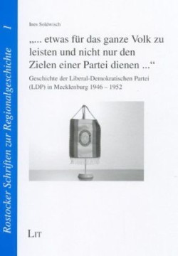 "... etwas für das ganze Volk zu leisten und nicht nur den Zielen einer Partei dienen ..."