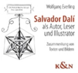 Salvador Dalí als Autor, Leser und Illustrator