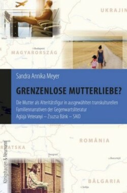 Grenzenlose Mutterliebe?