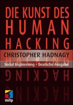 Die Kunst des Human Hacking