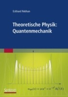 Theoretische Physik: Quantenmechanik