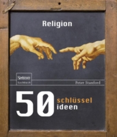 50 Schlüsselideen Religion