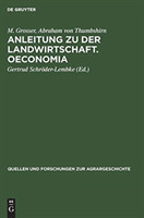 Anleitung Zu Der Landwirtschaft. Oeconomia