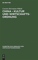 China - Kultur und Wirtschaftsordnung