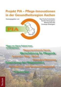 PIA - Pflege-Innovationen in der Gesundheitsregion Aachen