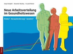 Neue Arbeitsteilung im Gesundheitswesen