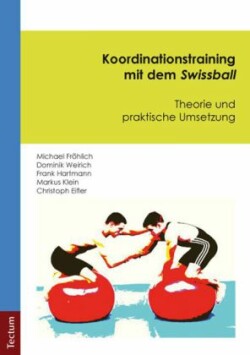 Koordinationstraining mit dem Swissball