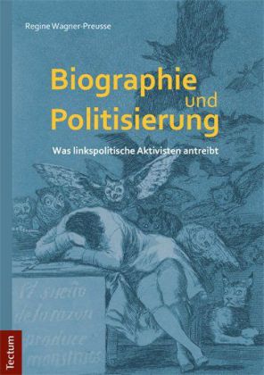 Biographie und Politisierung