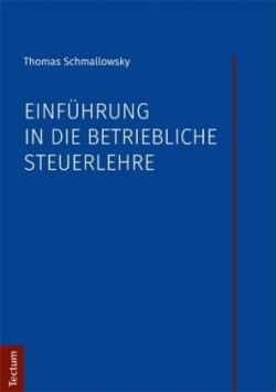 Einführung in die betriebliche Steuerlehre