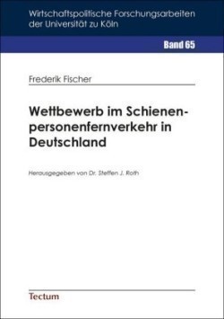 Wettbewerb im Schienenpersonenfernverkehr in Deutschland