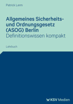 Allgemeines Sicherheits- und Ordnungsgesetz (ASOG) Berlin