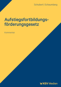 Aufstiegsfortbildungsförderungsgesetz