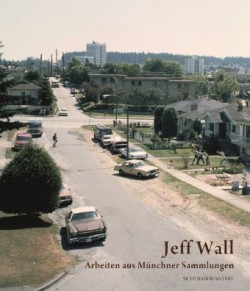 Jeff Wall - Works from Munich Collections