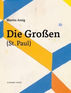 Martin Assig - Die Grossen ( St. Paul )