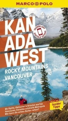MARCO POLO Reiseführer Kanada West, Rocky Mountains, Vancouver