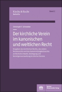 Der kirchliche Verein im kanonischen und weltlichen Recht