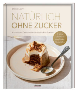 Natürlich ohne Zucker