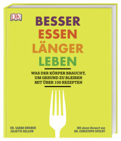 Besser essen, länger leben