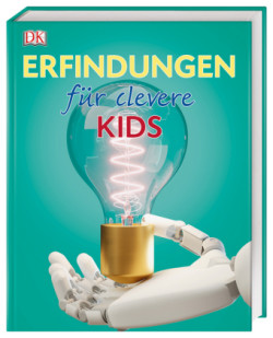 Wissen für clevere Kids. Erfindungen für clevere Kids