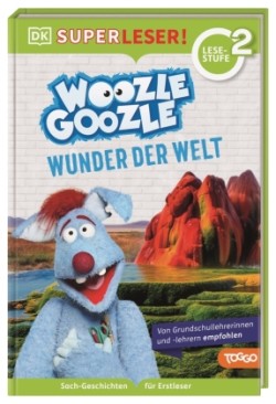 SUPERLESER! Woozle Goozle Wunder der Welt